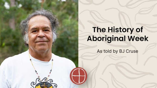 The History of Aboriginal Week